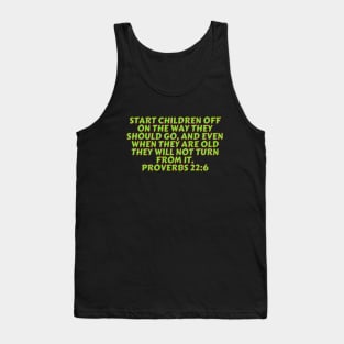 Bible Verse Proverbs 22:6 Tank Top